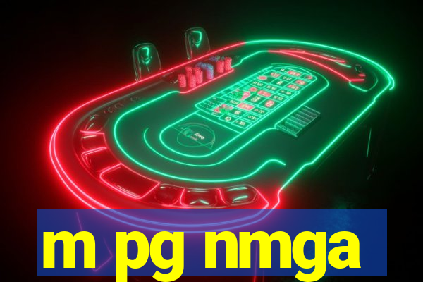 m pg nmga